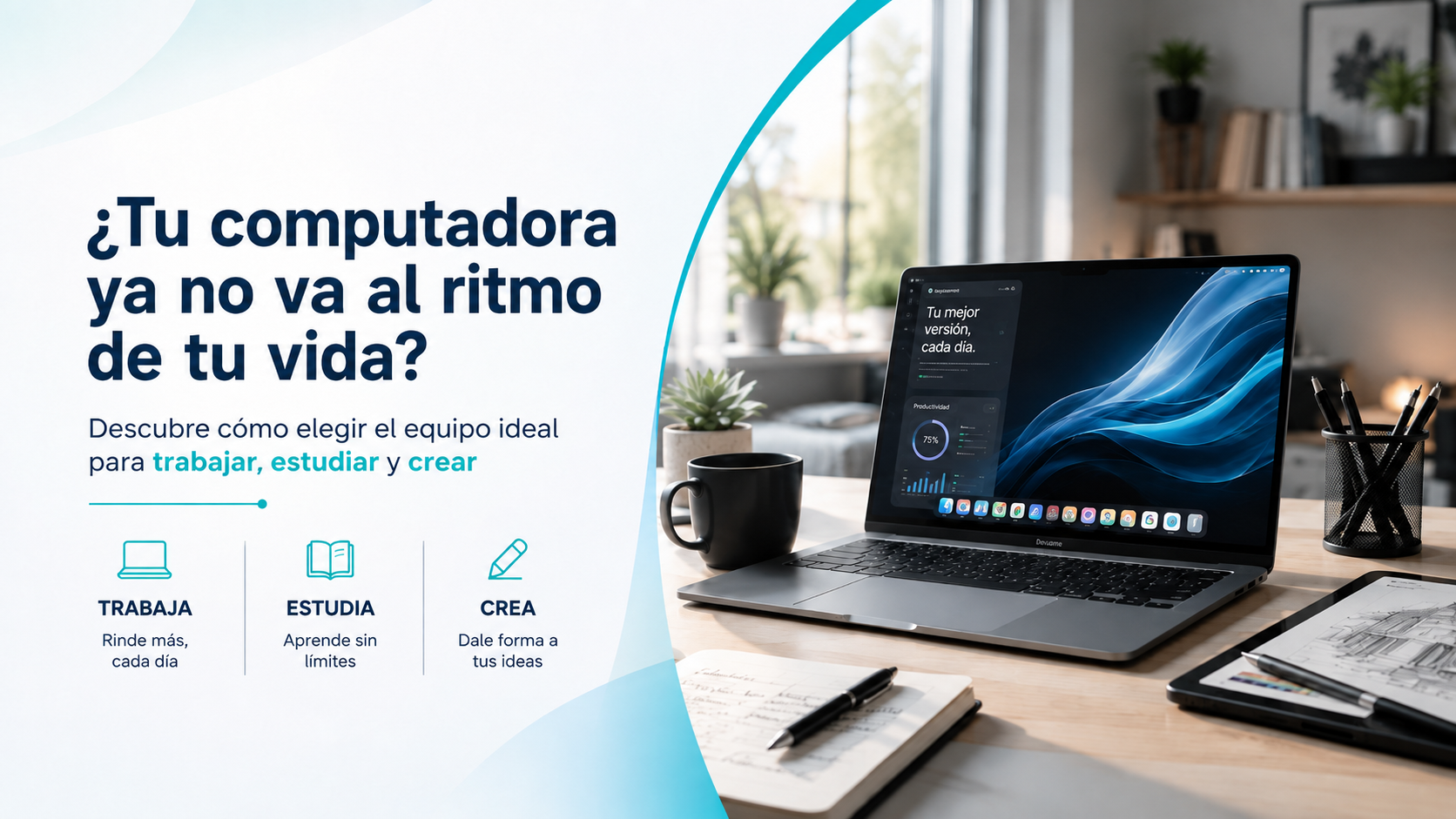 ¿Tu computadora ya no va al ritmo de tu vida? Descubre cómo elegir el equipo ideal para trabajar, estudiar y crear